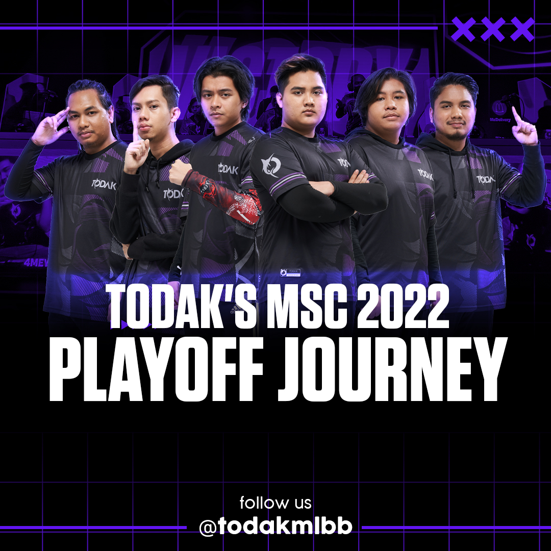 Todak’s MSC 2022 Playoff Journey...